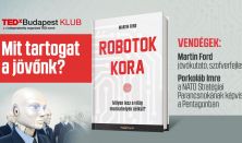 TEDxBudapest Klub - Robotok kora – Mit tartogat a jövőnk?