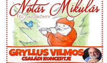 Gryllus Vilmos " Nótás Mikulás"