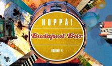 Budapest Bár: Hoppá! - lemezbemutató előzetes, lemez nélkül