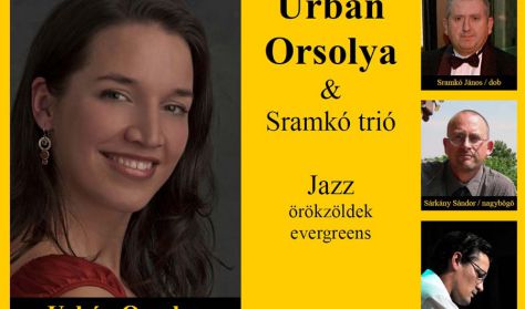 Urbán Orsolya és a Sramkó Trió jazz koncertje