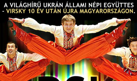 VIRSKY - Az Ukrán Állami Népi Együttes produkciója