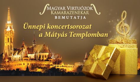 Magyar Virtuózok Ünnepi koncertsorozat