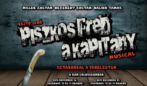 Piszkos Fred, a kapitány - musical
