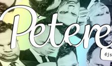 Péterek éjszakája: Aranyosi Péter, Janklovics Péter, Kovács András Péter, Felméri Péter