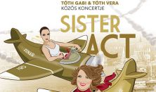 Sister Act – Tóth Gabi & Tóth Vera