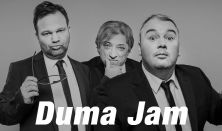 Duma Jam: Aranyosi Péter, Badár Sándor, Dombóvári István