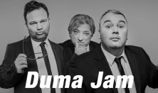 Duma Jam - Aranyosi Péter, Badár Sándor, Dombóvári István