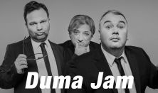 Duma Jam - Aranyosi Péter, Badár Sándor, Dombóvári István