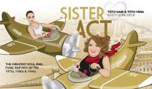 Sister Act – Tóth Gabi & Tóth Vera