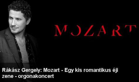Rákász Gergely: Mozart: Egy kis romantikus éji zene