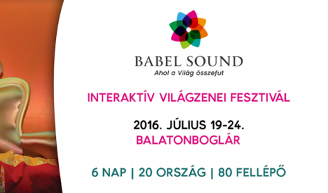 BABEL SOUND FESZTIVÁL 2016 - Napijegy Július 24.