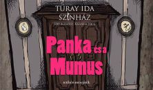 Panka és a Mumus - mesejáték Turay Ida Színház