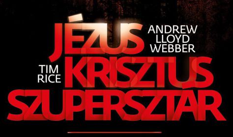 Andrew Lloyd Webber - Tim Rice: Jézus Krisztus Szupersztár