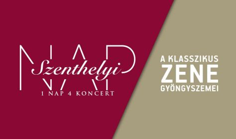Szenthelyi Nap Négy koncert egy napon Szenthelyi Nap Négy koncert egy napon