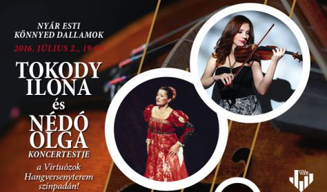 Tokody Ilona -operaénekes és Nédó Olga -hegedűművész koncertestje