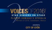 Plácido Domingo’s Operalia Sztárok Győrben - „VOICES OF 2016!”