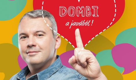 Dombi a javából - Dombóvári István önálló estje, vendég: Bellus István
