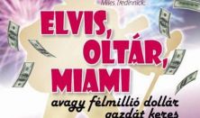 Elvis, oltár, Miami, avagy félmillió dollár gazdát keres