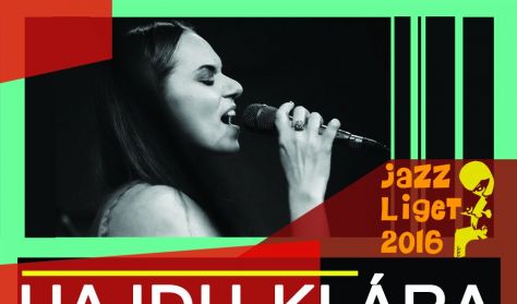 Jazz Liget - Hajdu Klára Quartet feat. Fekete-Kovács Kornél