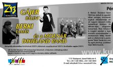 PénteK13 - Z13 - Gájer Bálint - Berki Tamás és a Molnár Dixieland Band