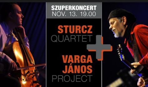 Varga János Project feat Sturcz Quartet