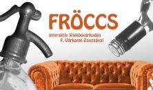FRÖCCS - Emberi Játszmák 1.