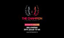 The Champion - belépés hétvége 12-14 óráig