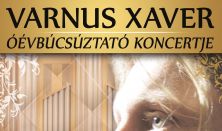 Varnus Xaver Óévbúcsúztató koncertje - komolyzenei hangverseny