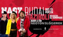 Nagy Budai Házibuli - Neoton Slágerek: Ádám & Éva, házigazda Dj Dominique