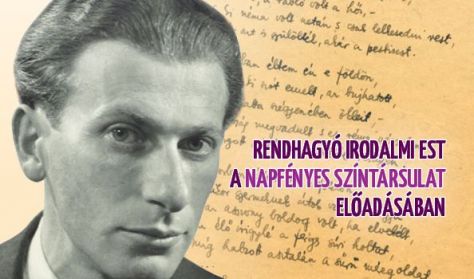 Radnóti Miklós rendhagyó irodalmi est - Lélekkel szálldosó
