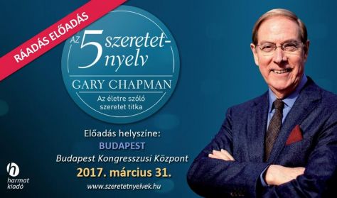 Gary Chapman: Az 5 szeretetnyelv - az életre szóló szeretet titka