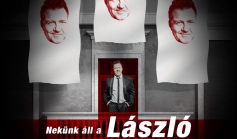 NEKÜNK ÁLL A LÁSZLÓ - Hadházi László önálló estje