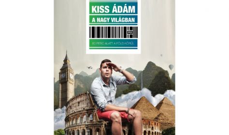 Kiss Ádám a Nagyvilágban