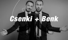 "A SZEX a lelke mindennek?" - Benk Dénes és Csenki Attila közös estje, vendég: Tóth Edu