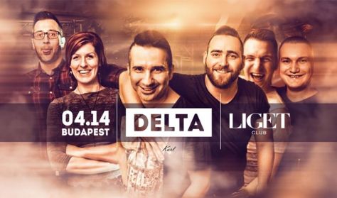 DELTA koncert - 04.14. péntek - Liget Club Budapest
