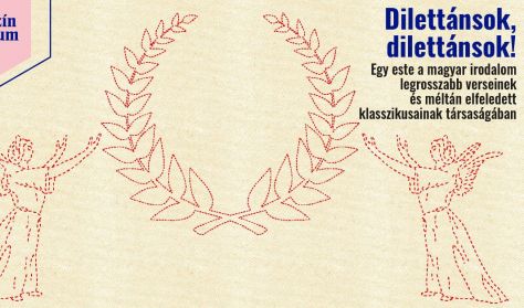 Dilettánsok, dilettánsok! Egy este a magyar irodalom legrosszabb verseivel Dilettánsok, dilettánsok! Egy este a magyar irodalom legrosszabb verseivel