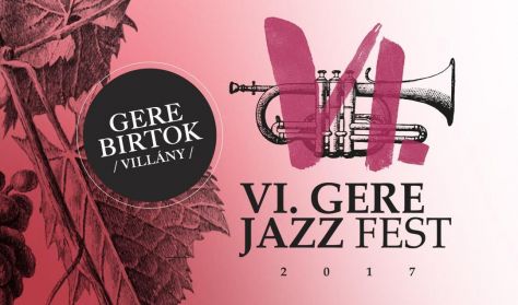 VI. Gere Jazz Fesztivál / Bérlet