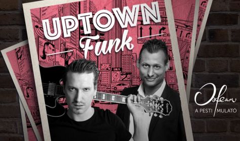 Uptown Funk koncert és party – Bebe, Pély Barna + Party