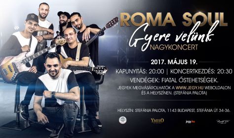 ROMA SOUL - Gyere velünk Nagykoncert