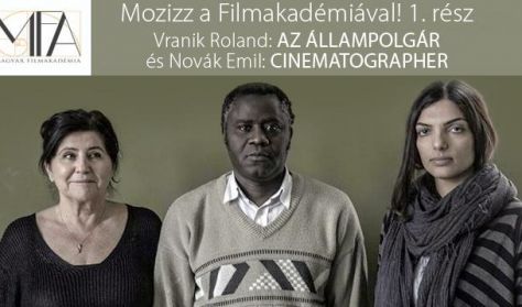 Mozizz a Filmakadémiával: Az állampolgár; Cinematographer