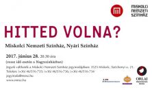 Hitted volna?