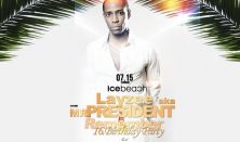 Remember Party - Mr. President 07.15 Szombat IceBeach