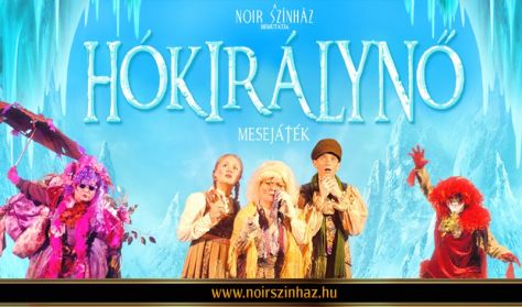 HÓKIRÁLYNŐ HÓKIRÁLYNŐ