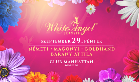 White Angel Classic 09.29 Péntek