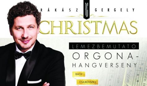 Rákász Gergely - Christmas "300 év karácsony" Lemezbemutató hangverseny