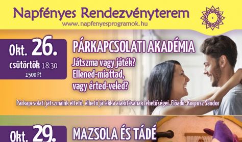 Párkapcsolati Akadémia: Játszma vagy játék? Párkapcsolati Akadémia: Játszma vagy játék?