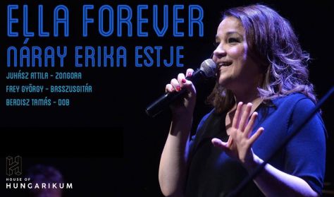 Náray Erika: Ella Forever - koncert