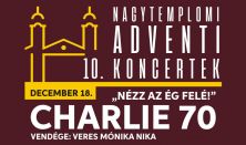Charlie70 - Nézz az Ég felé, Vendége: Veres Mónika Nika