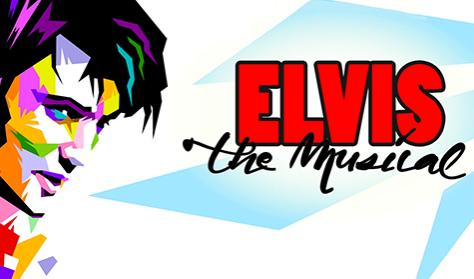 ELVIS THE MUSICAL