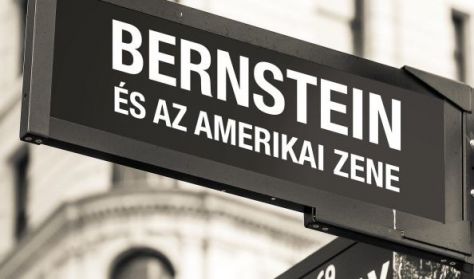 Maraton 2018 - Bernstein és az amerikai zene: MÁV Szimfonikus Zenekar